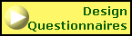 Design
Questionnaires